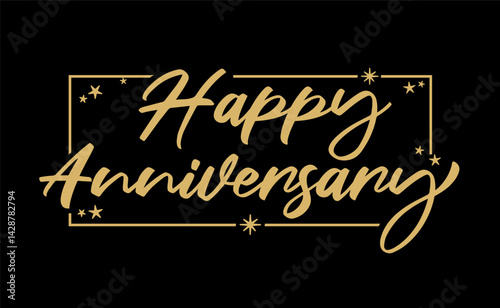 happy anniversary elegant banner, golden frame with stars. calligraphic handwriting text