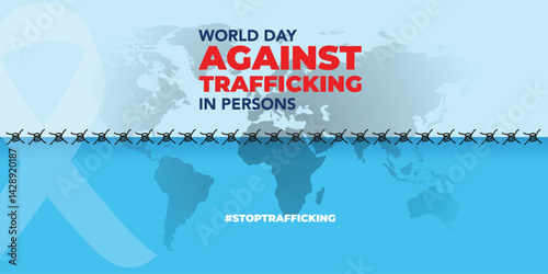 World Day against trafficking in persons. 30th July Day against trafficking in persons awareness banner. The day raise awareness of human trafficking victim