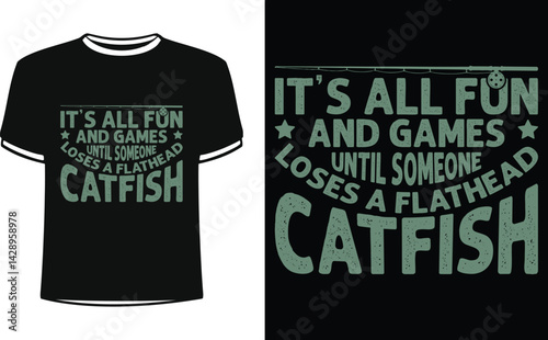 It's all fun and games until someone shirts design. Funny Fisher and Hunter Man t-shirt Design.