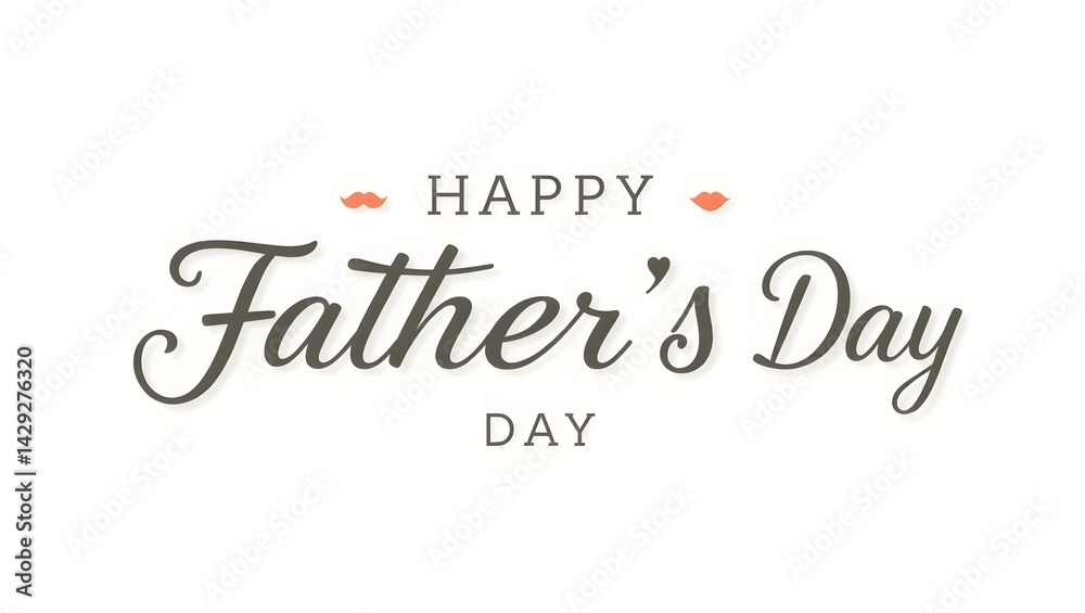 A happy father's day message with mustache and heart graphic on a white background design card A happy father's day message with mustache and heart graphic on a white background design card