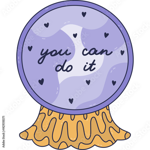 Lovely colored doodle magical crystal ball of fortune teller with inspirational lettering You Can Do It. Cute hand drawn mystery glass ball and optimistic prophecy for future isolated on white.
