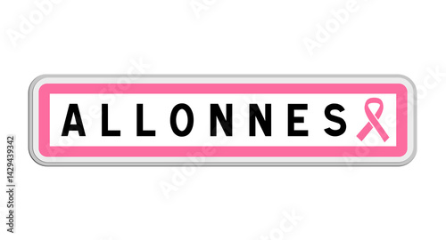 Panneau de sortie d'Allonnes, Sarthe, Pays de la Loire avec Ruban Octobre Rose