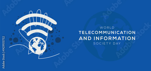 World Telecommunication and Information Society Day, held on 17 May.