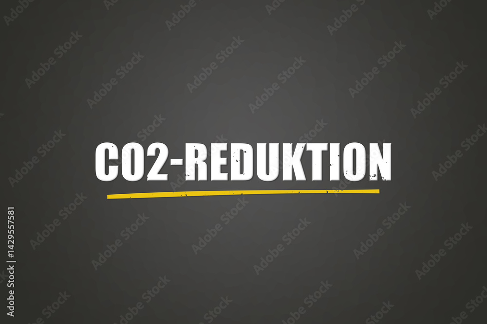 CO2-Reduktion (CO2 reduction) - A blackboard with white text. CO2-Reduktion (CO2 reduction) - A blackboard with white text.