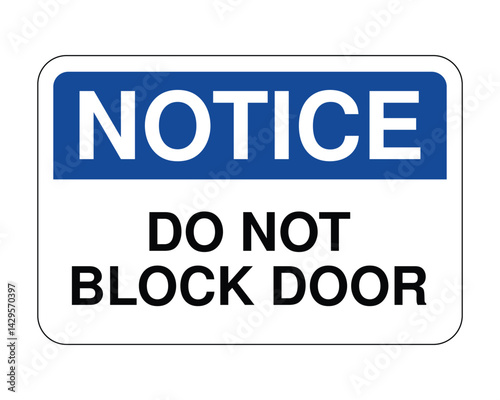 Door Blockage Prevention Notice Sign, Workplace Safety Reminder, Access Regulation Symbol – High Quality Stock Image