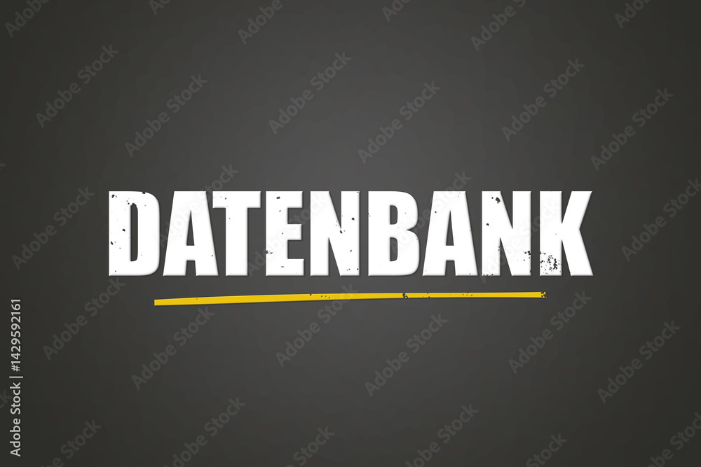 Fototapeta premium Datenbank (database) - A blackboard with white text.