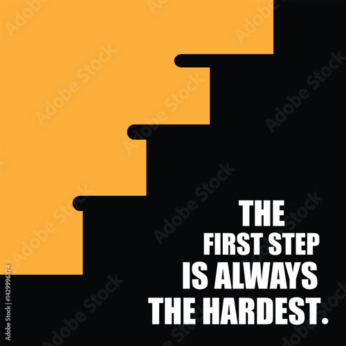 the first step is always the hardest quote  vector