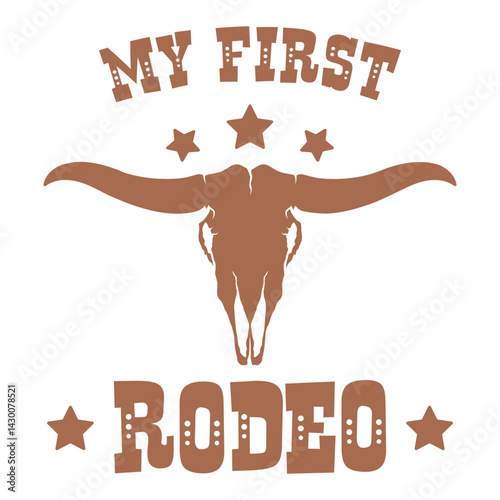 My First Rodeo - Cowboy Themed Design