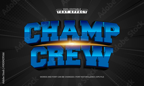 champ crew editable text effect with a team and champion text style