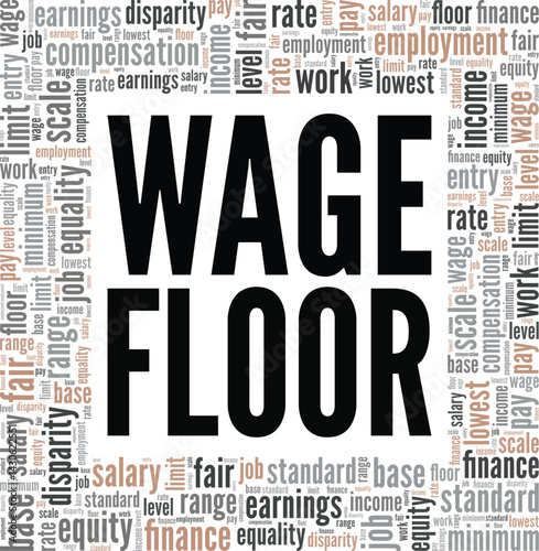 Wage Floor word cloud conceptual design isolated on white background.