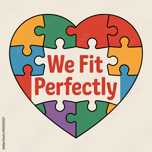 We Fit Perfectly Puzzle Heart Graphic