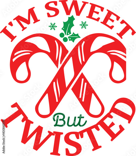  I'M SWEET BUT TWISTED