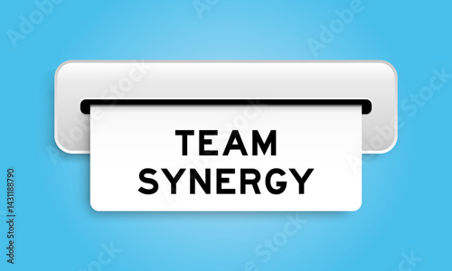 White coupon banner with word team synergy from machine on blue color background