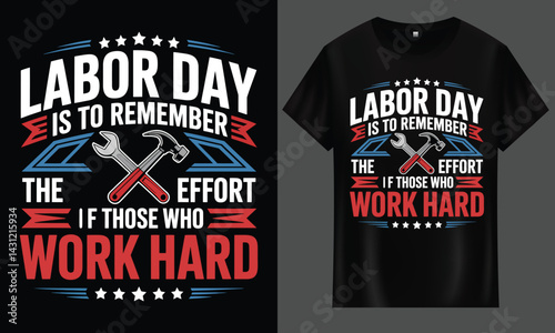 Labor Day Graphic Tee – Celebrate the Effort of American Workers