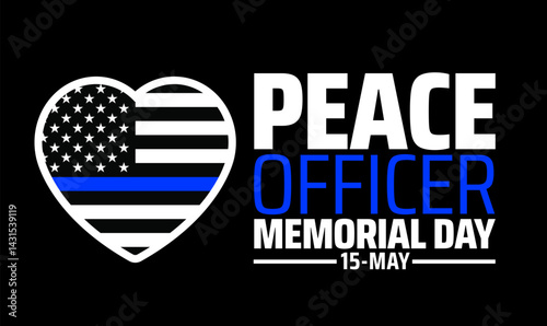 Peace Officer Memorial Day background banner or poster design template. observed every year in May. Holiday concept. Use to any Template, card, poster, placard, template.