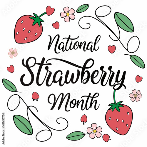 NATIONAL STRAWBERRY MONTH vector illustration