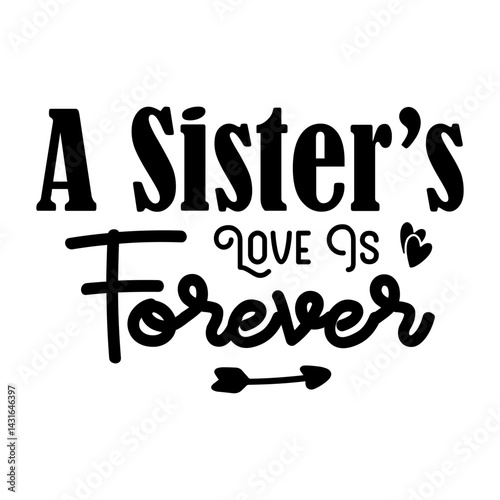 A Sister s Love Is Forever svg 
