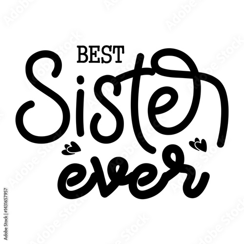 Best Sister Ever svg 
