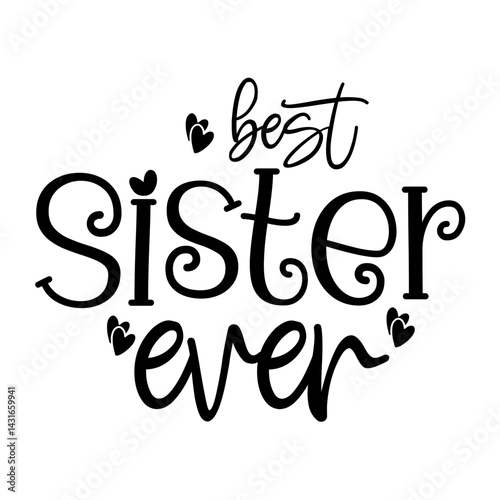 Best Sister Ever SVG 