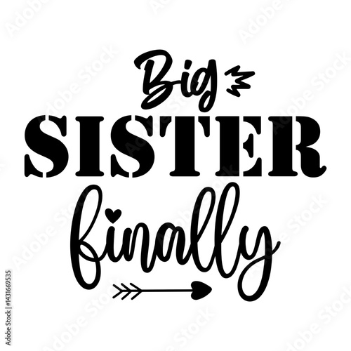 Big Sister Finally SVG 