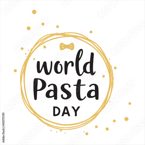 World Pasta Day Typography Design,Hand Drawn World Pasta Day Poster,Pasta Day Celebration Lettering Art,World Pasta Day Calligraphy Vector,Happy World Pasta Day Banner Design