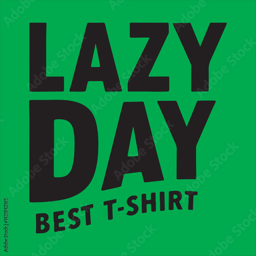 Lazy Day Typography Design,
Minimalist Lazy Day Text Art,
Bold Lazy Day T Shirt Design,
Monochrome Lazy Day Lettering,
Stylish Lazy Day Text Logo,
Lazy Day Modern Font Design.
