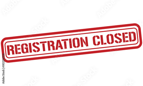 REGISTRATION CLOSED red stamp text vector, rubber stamp