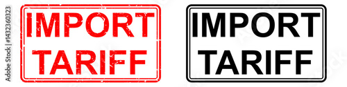 Import tariff stamp vector with distressed grunge texture. Ideal for customs duty, international trade, logistics, tax compliance, and global shipping regulation illustrations.