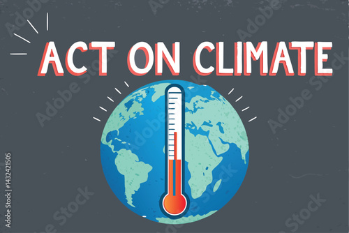 Illustrate Earth as a giant thermometer, its mercury dangerously high, depicting global overheating and climate change's impact.  Act now!