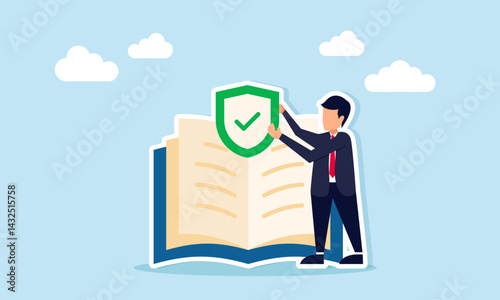 Businessman near a book holding a shield with a check mark, illustration of literacy related to business insurance