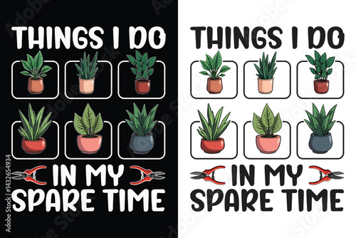Things I Do In My Spare Time typography design Bundle, Dying Plant In Planter, Planting Typography design, Gardening Typography Design