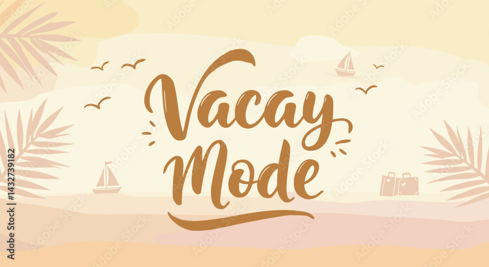 Fototapeta premium Vacation Mode Typography on Tropical Background 