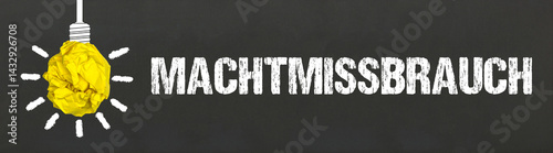 Machtmissbrauch	
