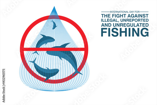 Stop illegal fishing. Vector illustration of fish trapped in a net inside a red prohibition sign, symbolizing the global call to end illegal, unregulated, and harmful fishing practices in the ocean.