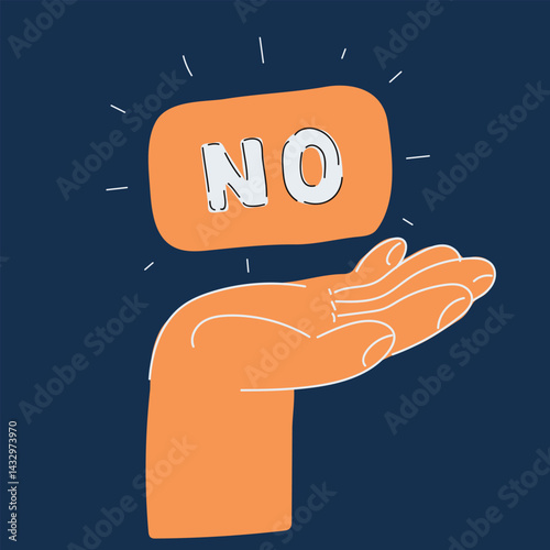 Cartoon vector illustration of a hand holding a "No" sign, symbolizing resistance, refusal, and standing firm