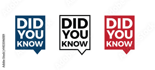 did you know with speech bubble sign on white background, web banner, idea box, quote for interesting fact. logo, typography, symbol, poster, sticker, latest vector design, isolated illustration.