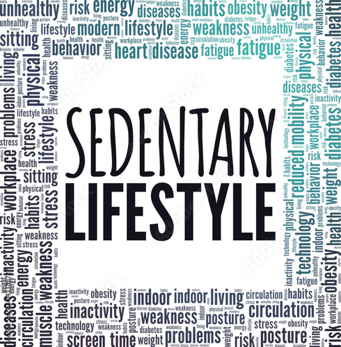 Sedentary Lifestyle word cloud conceptual design isolated on white background.
