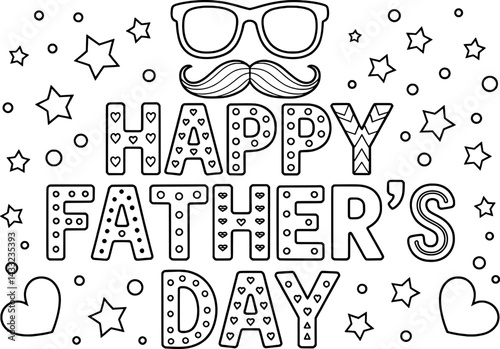 Happy fathers day coloring page with glasses and mustache vector illustration