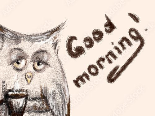 owl, good morning
