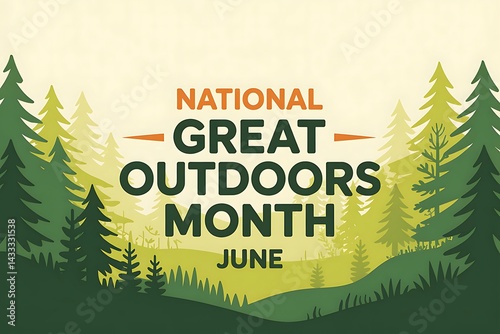 Celebrate National Great Outdoors Month in June Enjoy scenic forests hills and sunshine