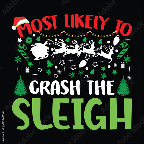 most likely to crash the sleigh