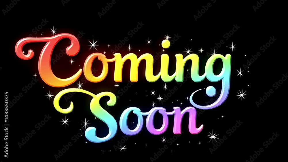 Coming soon colorful calligraphic shiny smooth lettering on plain black background, Photo Illustration Image Picture, Animation Motion Graphic Video Glowing 