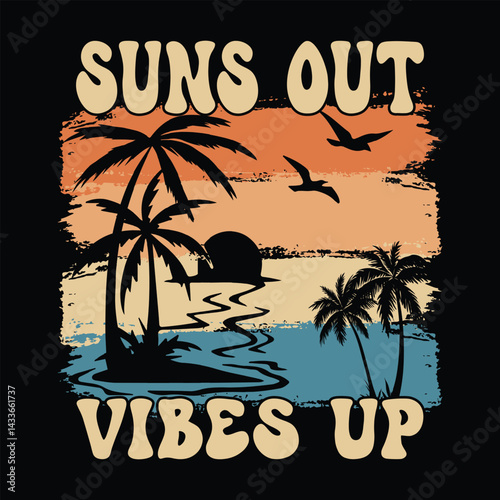 Sun's out, vibes up summer graphic design