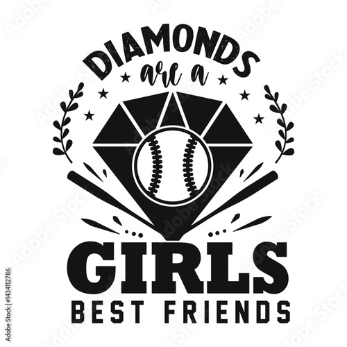 Diamonds are a girls best friends, Baseball T shirt Design