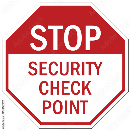 Stop sign security check point