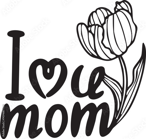 Mother's day illustration with sign I love you mom and tulip