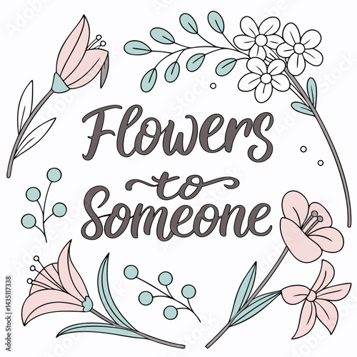 BRING FLOWERS TO SOMEONE DAY vector illustration