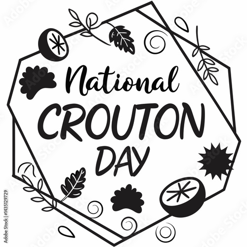NATIONAL CROUTON DAY vector illustration
