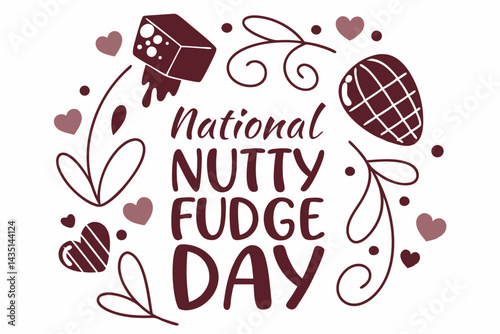 NATIONAL NUTTY FUDGE DAY vector illustration