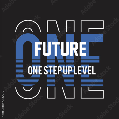 one step up level,design typography vector illustration